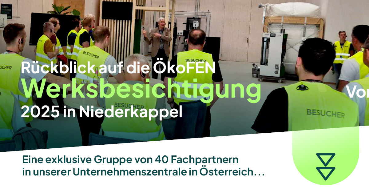 ⁠Exklusive Werksbesichtigung am 10. & 11. Juli 2025 in Niederkappel